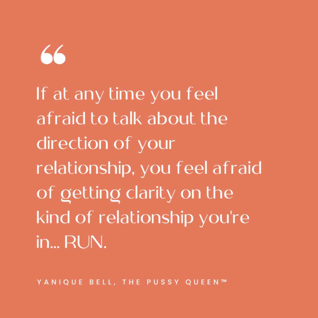 Cream background. Text overlay says "If at any time you feel afraid to talk about the direction of your relationship, you feel afraid of getting clarity on the kind of relationship you're in, RUN." - Yanique Bell. From the Blog Post How to Practice Detachment 