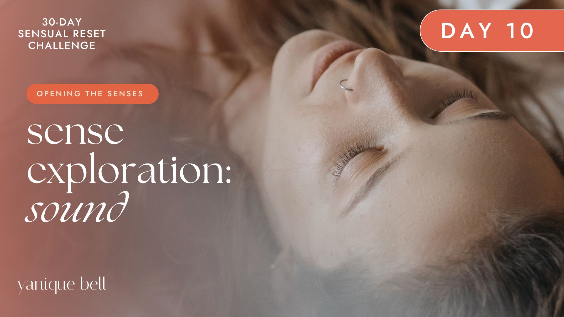 Sensual Reset Challenge Day 10 - Mindful Listening Meditation. Yanique Bell